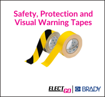 Brady safety, protection and visual warning tapes